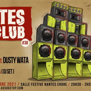 Nantes Dub Club #38: Musically Mad sound system ft. Dusty Wata – Alpha Steppa