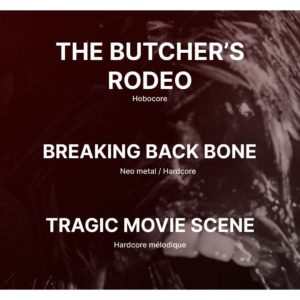 The Butcher’s Rodeo + Breaking Back Bone + Tragic Movie Scene @Le Michelet – Nantes