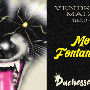 Freak Out Duchesse – MOAR x Fontanarosa