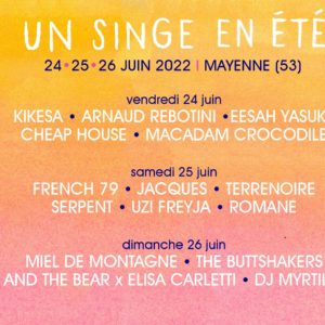 Festival Un Singe en Été 2022