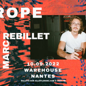 Marc Rebillet • Warehouse, Nantes • SOLD OUT