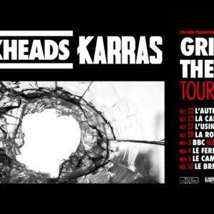 Blockheads + Karras / Grind To The Void Tour 2022
