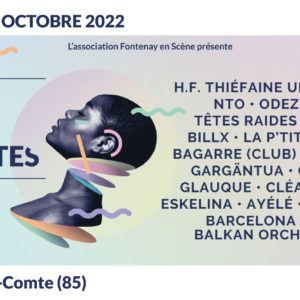 Les Nuits Courtes : Têtes Raides + Odezenne + Billx + Barcelona Gipsy Balkan Orchestra + Cabadzi + H.F. Thiéfaine + NTO + La P’tite Fumée + Glauque + Bagarre (Club) + Cléa Vincent