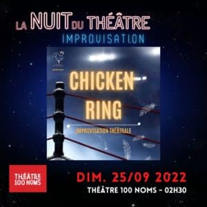 La nuit du théâtre #2 – « La Poule – Chicken Ring »