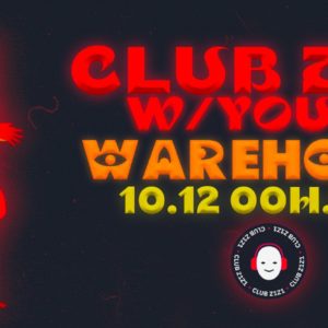 CLUB Z1Z1 w/ YOUSS / WAREHOUSE R2