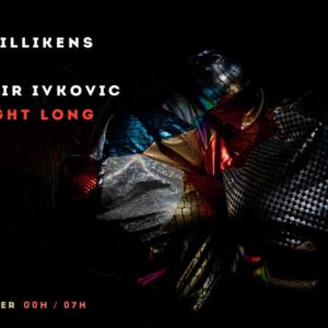 Macadam • Lena Willikens B2B Vladimir Ivkovic – all night long