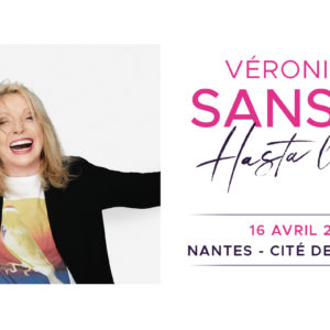 COMPLET / Véronique Sanson • Cité des Congrès • Nantes