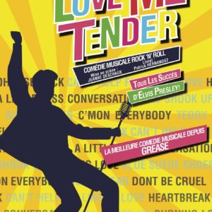 Love me Tender – La Comédie Musicale – Nantes