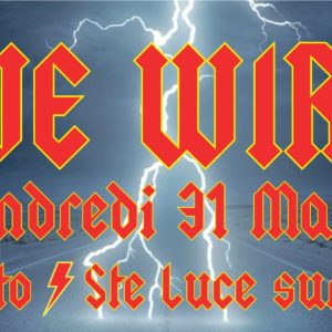 LIVE WIRES – LC Moto – Ste Luce sur Loire – Vendredi 31 Mars 2023