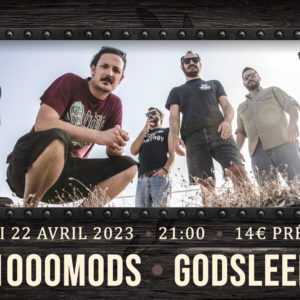 1000MODS • GODSLEEP --Stoner-rock/Psych/Heavy-rock/90’s rock - @Nantes 1000MODS • GODSLEEP –Stoner-rock/Psych/Heavy-rock/90’s rock – @Nantes