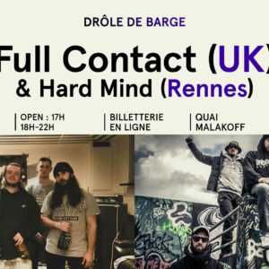 FULL CONTACT & HARD MIND @DrôledeBarge FULL CONTACT & HARD MIND @DrôledeBarge