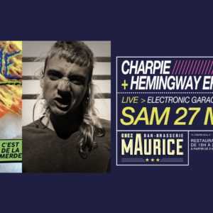 CharPie + Hemingway Effect X Chez Maurice CharPie + Hemingway Effect X Chez Maurice
