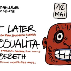 La Meule présente ➤ Do It Later ֍ La Sessualità ֍ ERZSEBETH
