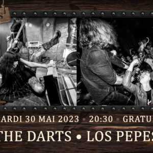 THE DARTS • LOS PEPES • THE BLACK SHELTER • GRATUIT THE DARTS • LOS PEPES • THE BLACK SHELTER • GRATUIT