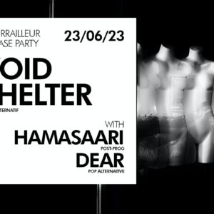 Release Party Void Shelter + Guests