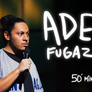 50 min de stand up avec Adel Fugazi