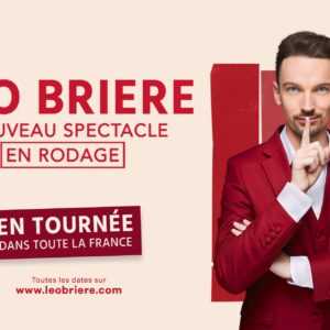 Léo Brière - Nouveau spectacle en rodage Léo Brière – Nouveau spectacle en rodage