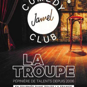 COMPLET // La Troupe du Jamel Comedy Club • Cité des Congrès • Nantes