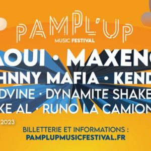 PAMPL’UP MUSIC FESTIVAL : Zaoui + Johnny Mafia + Maxence + Kendal + Oldvine+ Dynamite Shakers + Danke Al + Runo La Camioneta