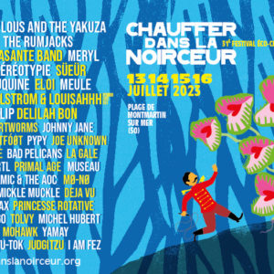 Festival CHAUFFER DANS LA NOIRCEUR #31
