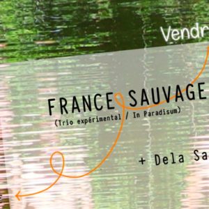 France Sauvage ❂ Dela Savelli à OHM•Town