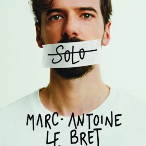 COMPLET // Marc-Antoine Le Bret • Cité des Congrès • Nantes
