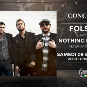 FOLSOM • NOTHING BUT REAL • CARQUEFOU • BLACK SHELTER