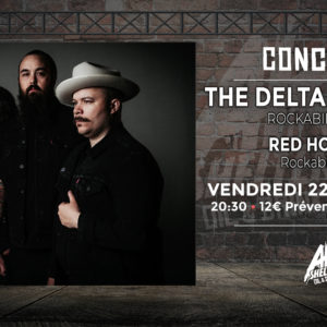 THE DELTA BOMBERS ( USA) • RED HOT RIOT • AK SHELTER