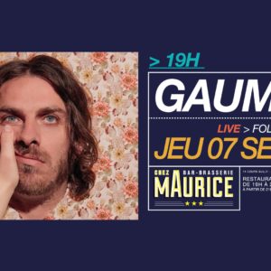GAUME X Chez Maurice