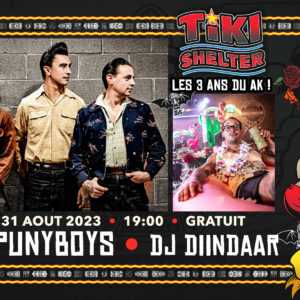 TIKI SHELTER ★ THE SPUNYBOYS ★ SOIREE ANNIVERSAIRE !
