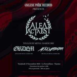 ALEA JACTA EST / ØRDEM / AFFENPINSHERS - NANTES, LE FERRAILLEUR ALEA JACTA EST / ØRDEM / AFFENPINSHERS – NANTES, LE FERRAILLEUR