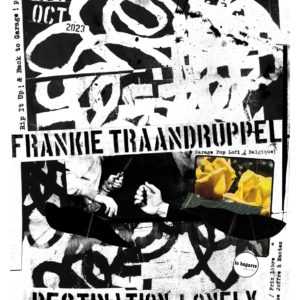 Frankie Traandruppel + Destination Lonely @ Duchesse Frankie Traandruppel + Destination Lonely @ Duchesse