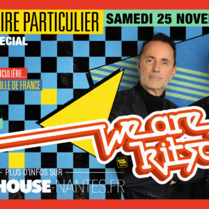 WE ARE KITSCH invite PARTENAIRE PARTICULIER @ Warehouse Nantes – 9€