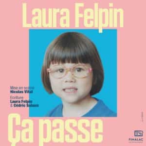 Laura Felpin – Ça passe • 6 décembre 2023 à Nantes