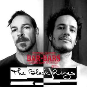 The Black Rings // Electro Pop Rock // Festival Bar-Bars // Gratuit The Black Rings // Electro Pop Rock // Festival Bar-Bars // Gratuit