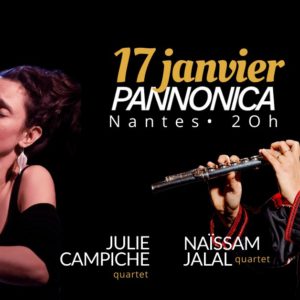 Naïssam Jalal 4tet & Julie Campiche 4tet @ Pannonica – Nantes