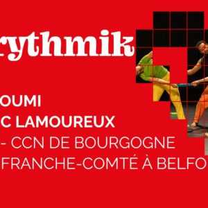 ZAK Rythmik | Héla Fattoumi et Éric Lamoureux - VIADANSE CCN de Bourgogne Franche-Comté à Belfort ZAK Rythmik | Héla Fattoumi et Éric Lamoureux – VIADANSE CCN de Bourgogne Franche-Comté à Belfort