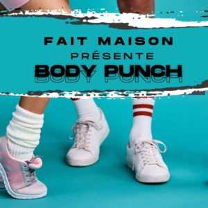 Fait maison : Body Punch – La Fabrique à Impros