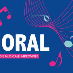 Choral – La Fabrique à Impros