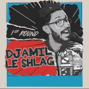 Djamil Le Shlag