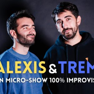 IMPRO – ALEXIS & TREM au Micro Comedy Club