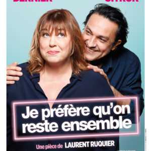 Je préfère qu’on reste ensemble • La Cité des Congrès • Nantes