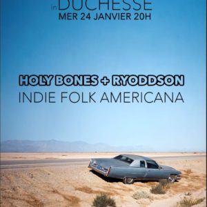Concert HOLY BONES + RYODDSON @ Duchesse Concert HOLY BONES + RYODDSON @ Duchesse