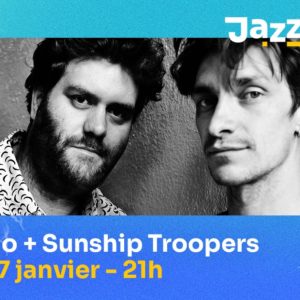 Tago Mago + Sunship Troopers [Jazz au VIP]