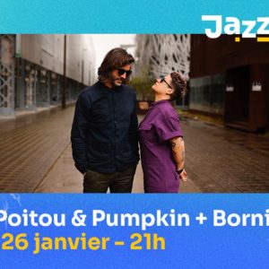 François Poitou & Pumpkin + Bornilas [Jazz au VIP]