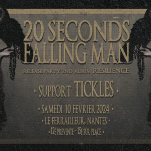 20 SECONDS FALLING MAN (Release Party) + TICKLES – Nantes