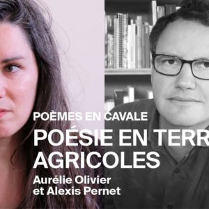 Poésie en terres agricoles – Lecture et entretien avec Aurélie Olivier et Alexis Pernet