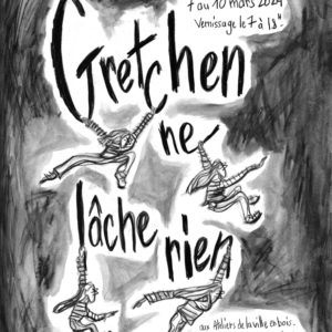 Gretchen ne lâche rien