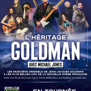 L’héritage Goldman • Zénith Nantes Métropole • Nantes