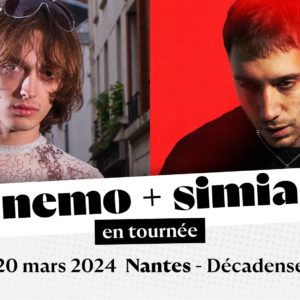 Nemo + Simia | en concert le 20 mars 2024  • Décadanse, Nantes